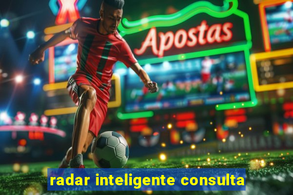 radar inteligente consulta